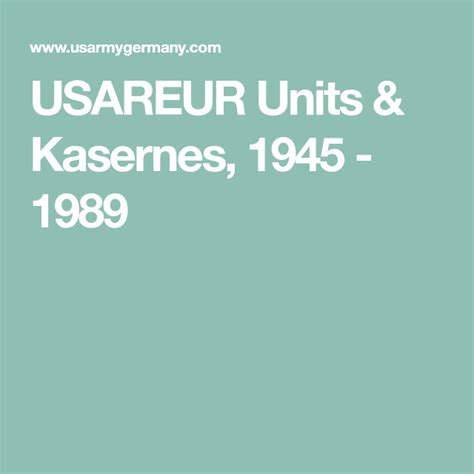 USAREUR Units & Kasernes, 1945 .